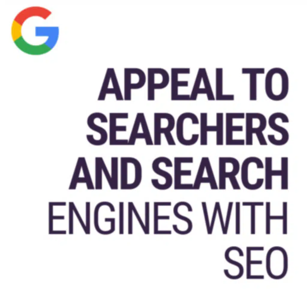 Appeal to Searchers and Search Engines with SEO