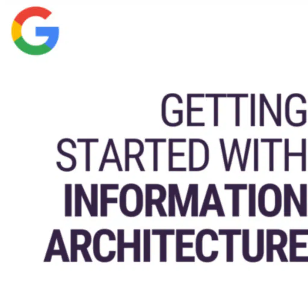 Getting Started with Information Architecture