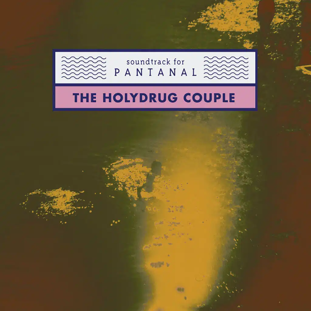 Soundtrack for Pantanal