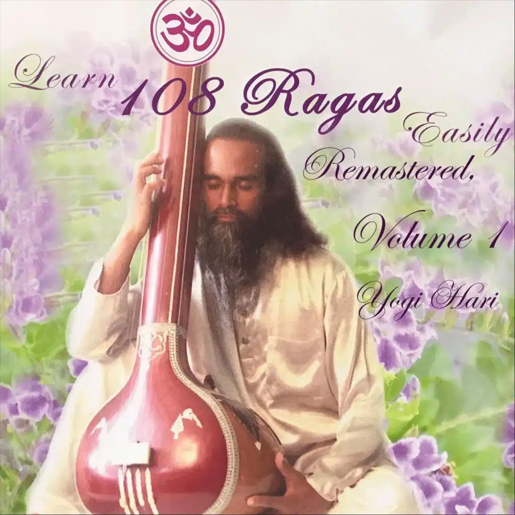 Learn 108 Ragas Easily Remastered, Vol. 1