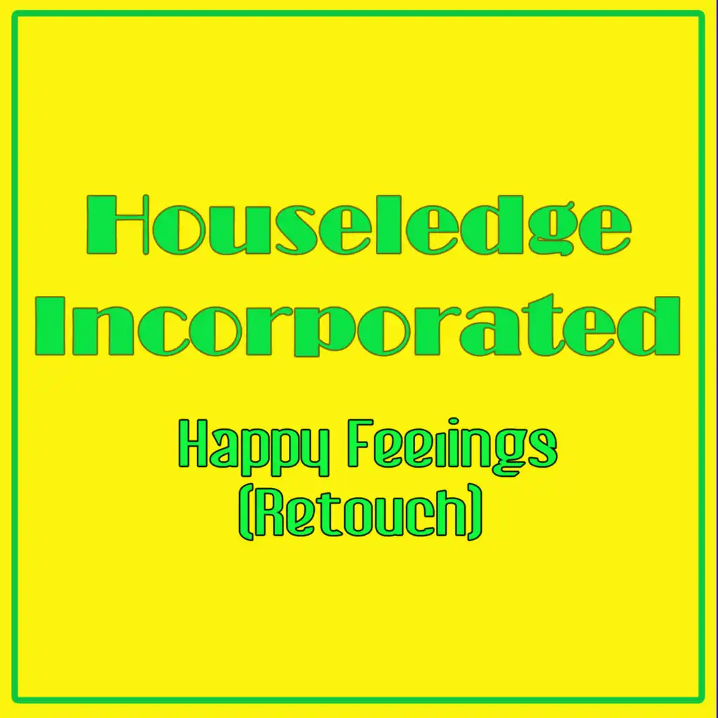 Happy Feelings (Nu Ground Foundation Marcetta Edit)