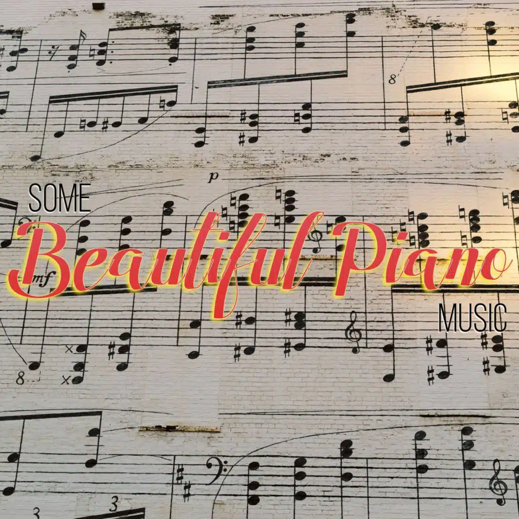 Some Beautiful Piano Music