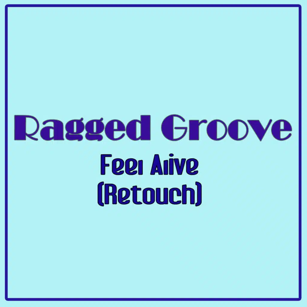 Feel Alive (Nu Ground Foundation 2022 Mix)