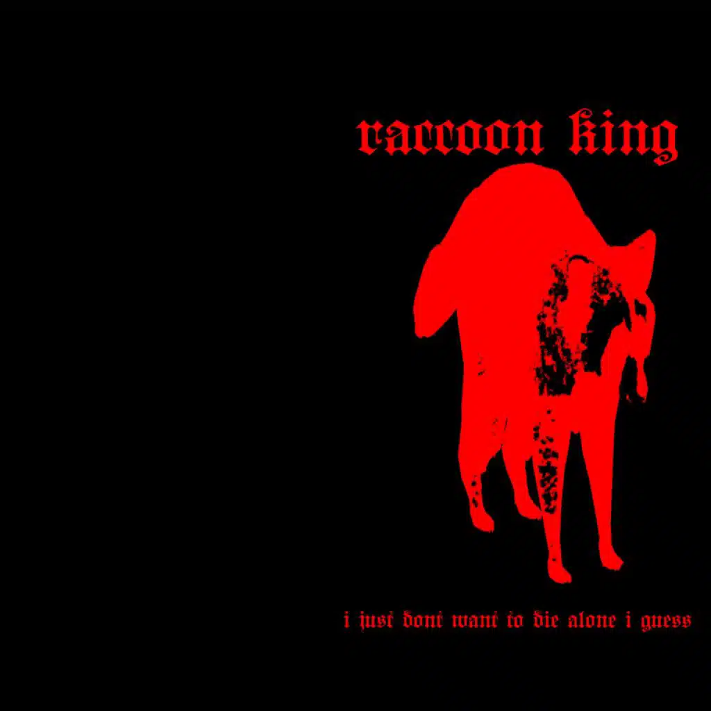 i just dont want to die alone i guess