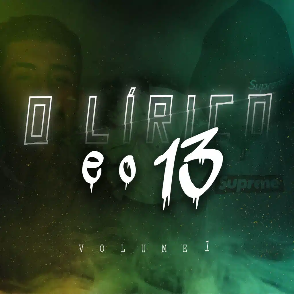 O Lirico e o 13, Vol. 1