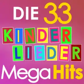 Die 33 Kinderlieder Mega Hits