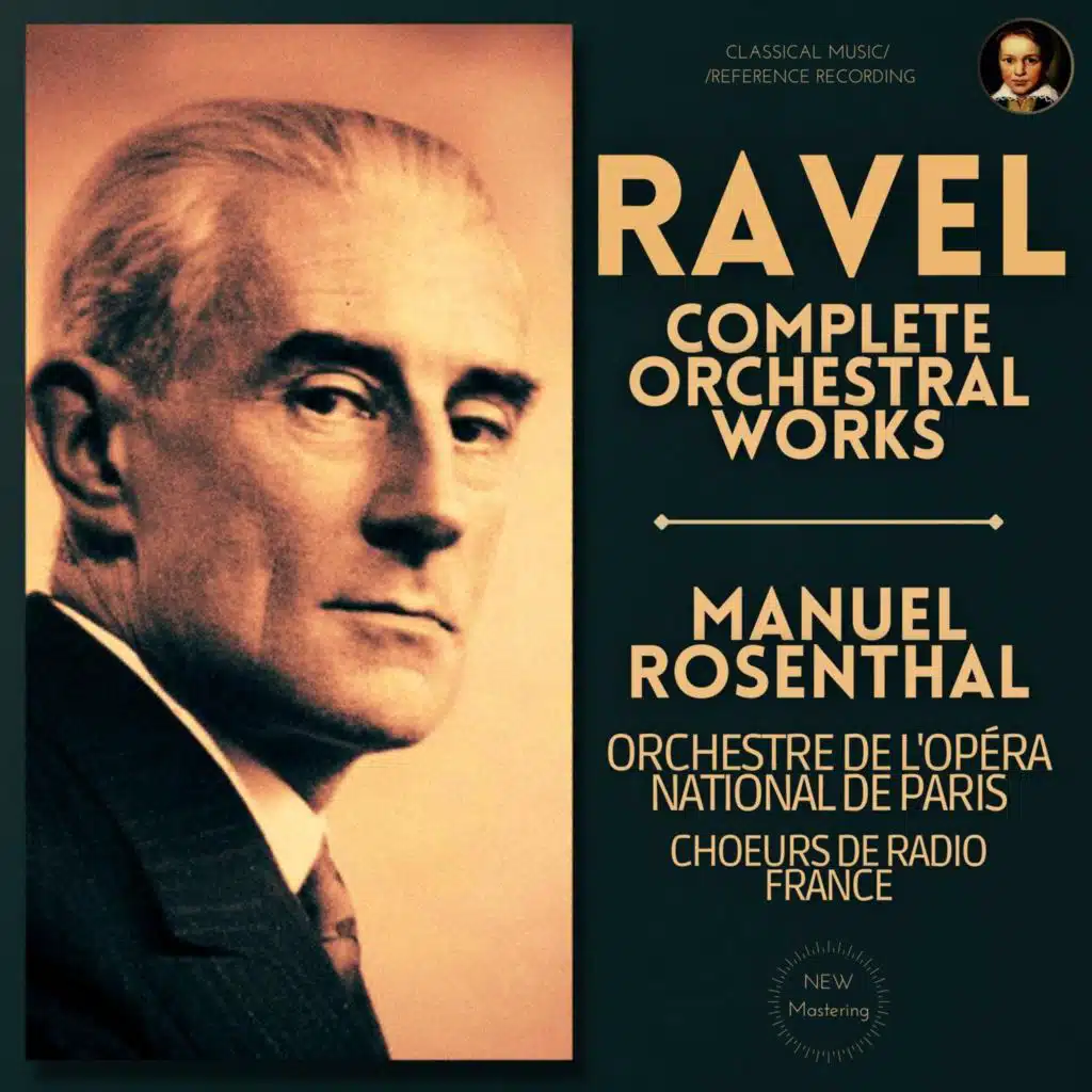 Manuel Rosenthal, Orchestre de l'Opéra National de Paris & Choeurs de Radio France