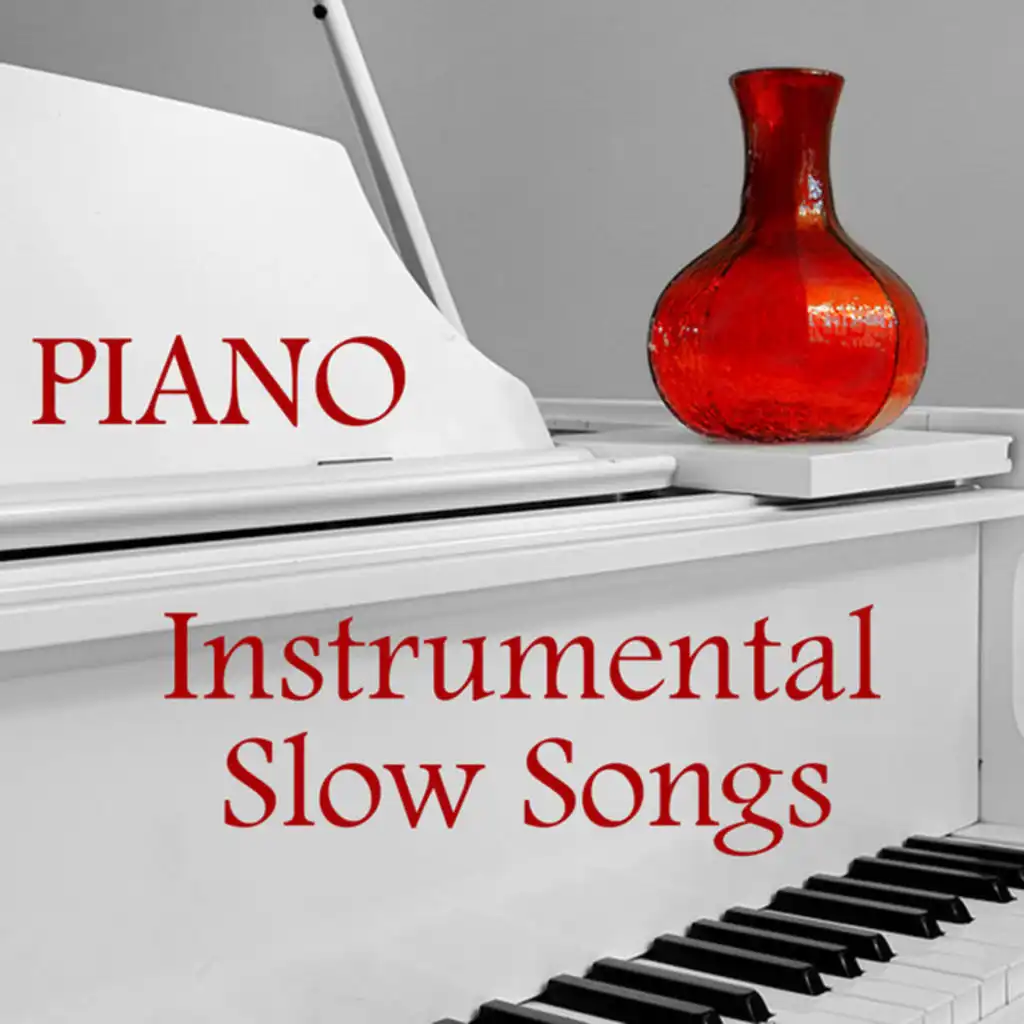 Slow Instrumental Songs: Piano Instrumental Songs