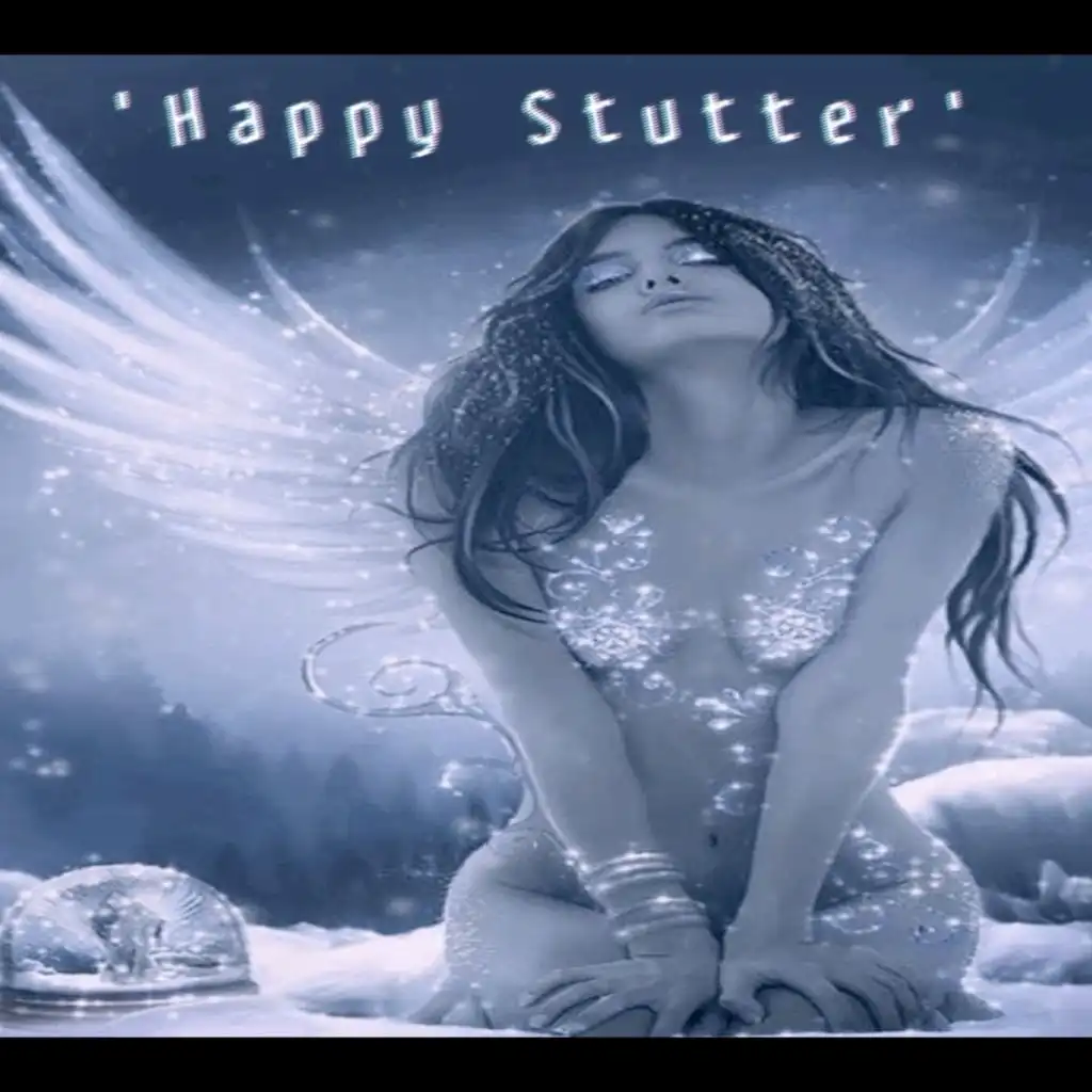 Happy Stutter