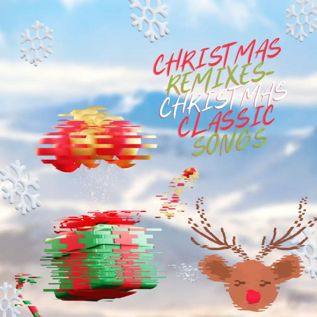 Christmas Remix (Christmas Classic Songs)