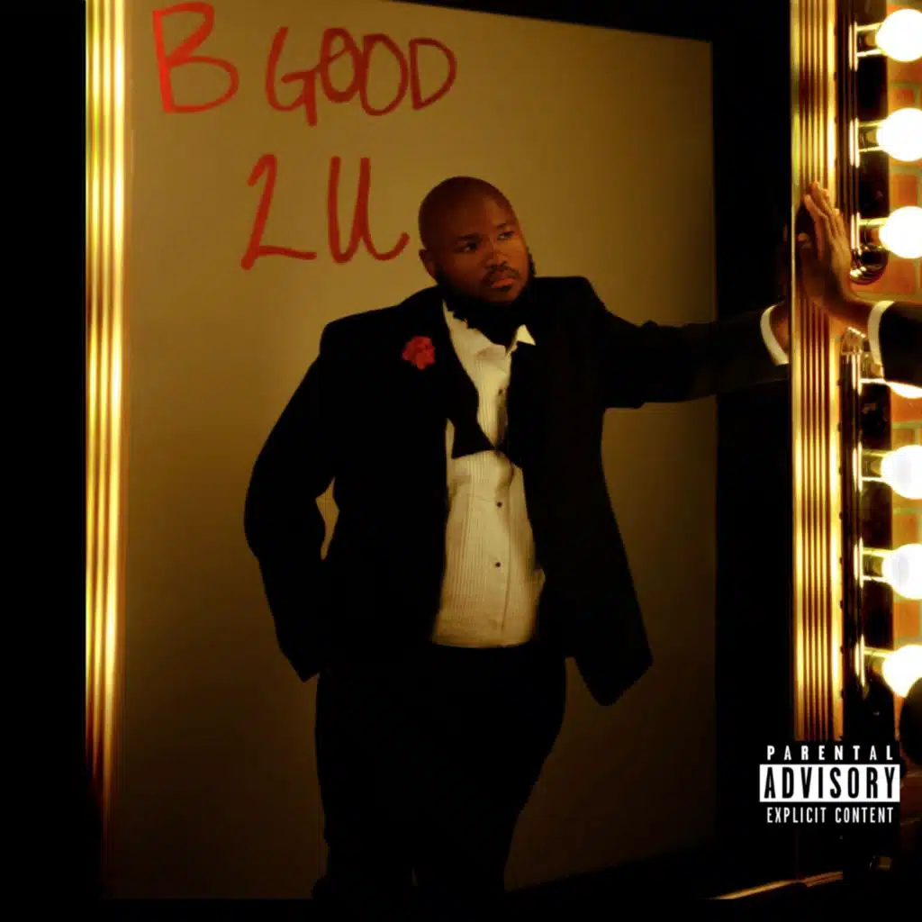 B Good 2 U