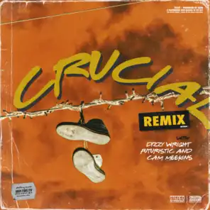 CRUCIAL REMIX (feat. Dizzy Wright, Futuristic & Cam Meekins)