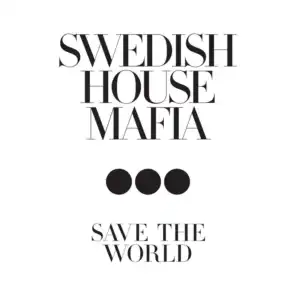 Save the World (Radio Mix)