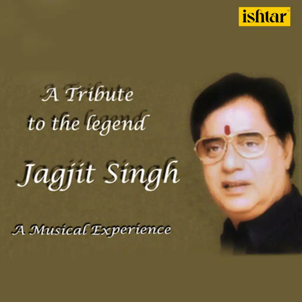A Tribute to the Jagjit Singh