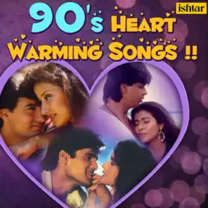 90's Heart Warming Songs !!