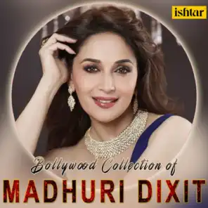 Bollywood Collection of Madhuri Dixit