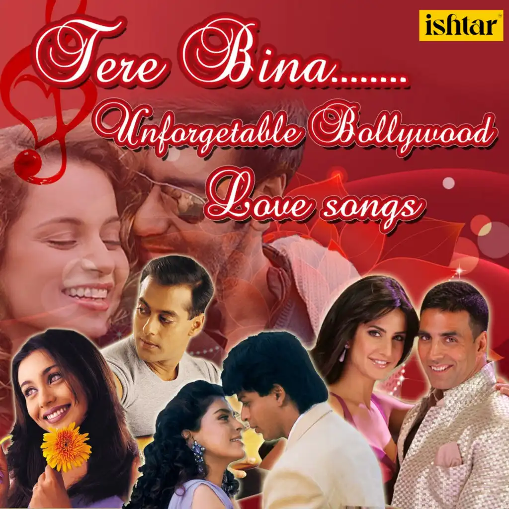 Tere Bina - Unforgettable Bollywood Love Songs