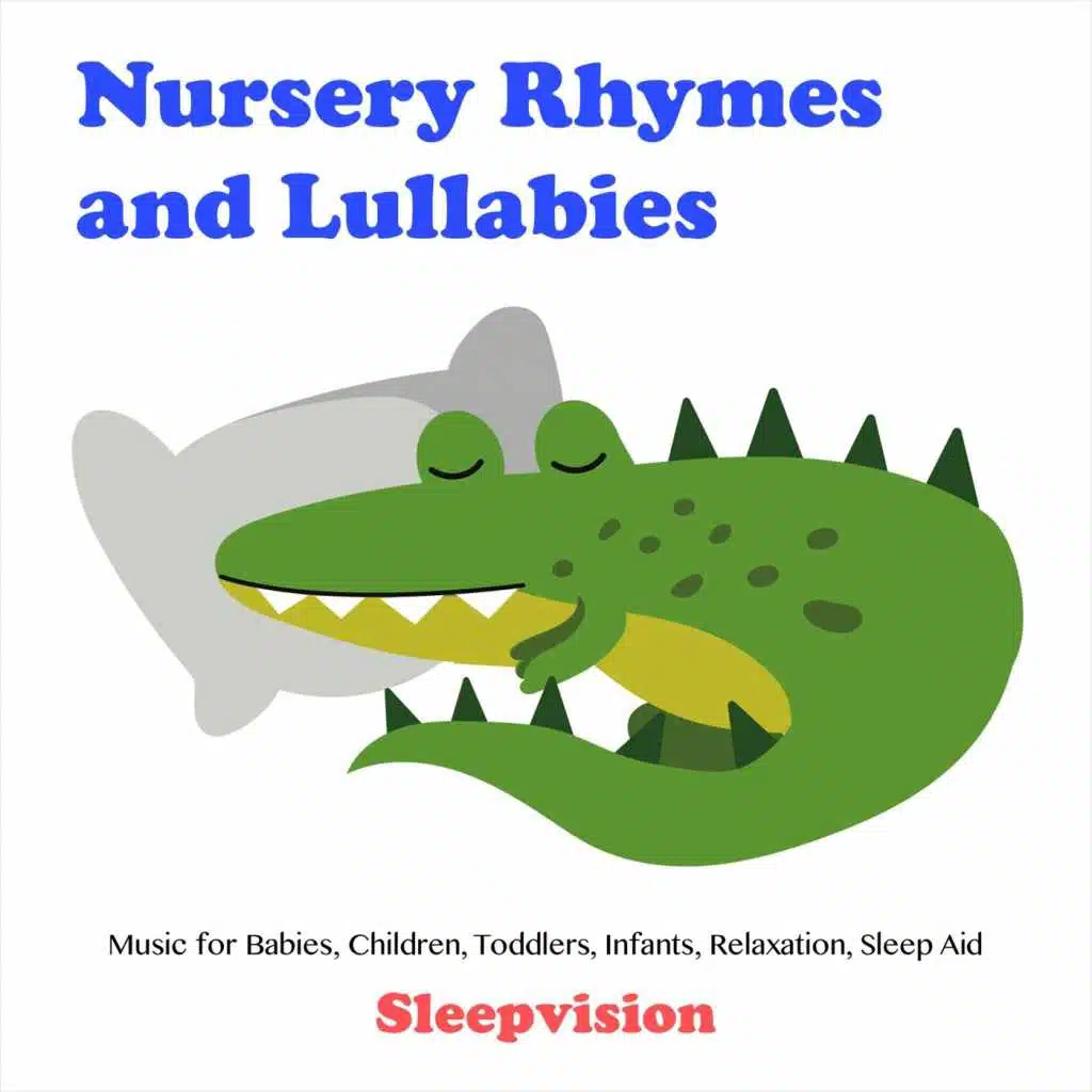 Nursery Rhymes and Lullabies