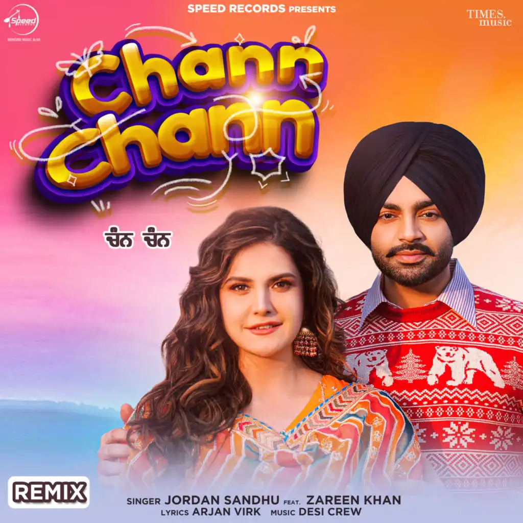 Chann Chann (Remix) [feat. Zareen Khan]