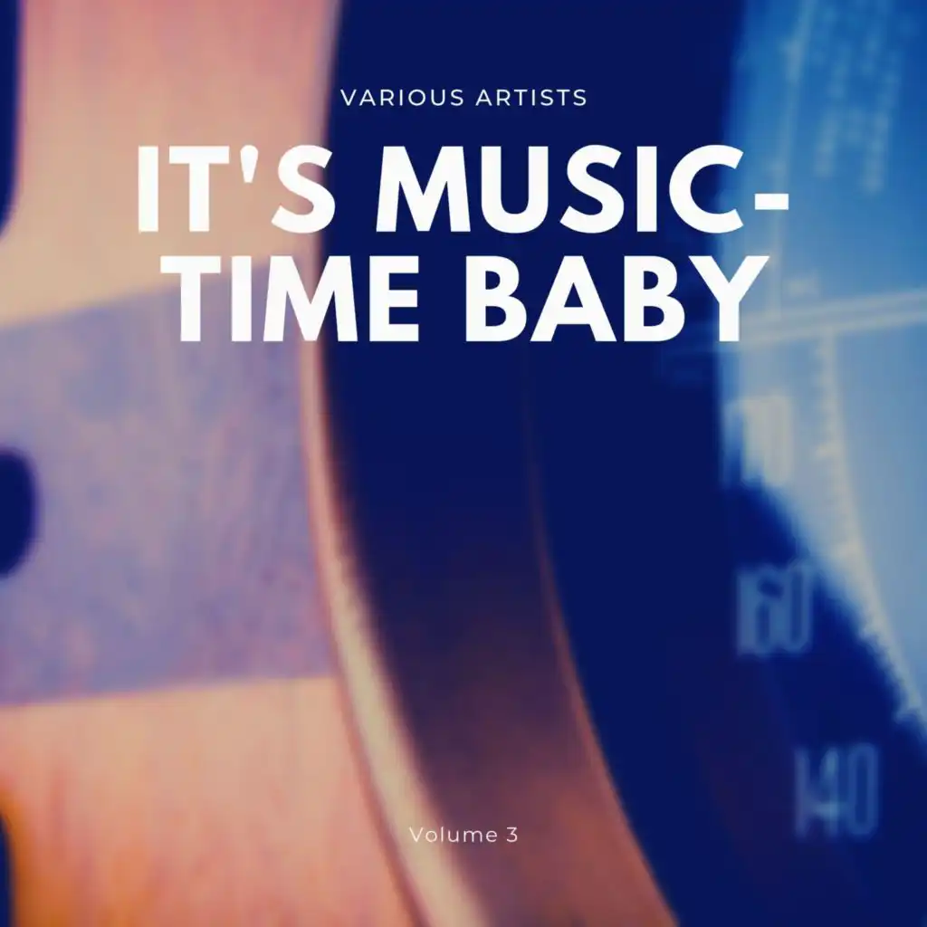 It's Music-Time Baby, Vol. 3