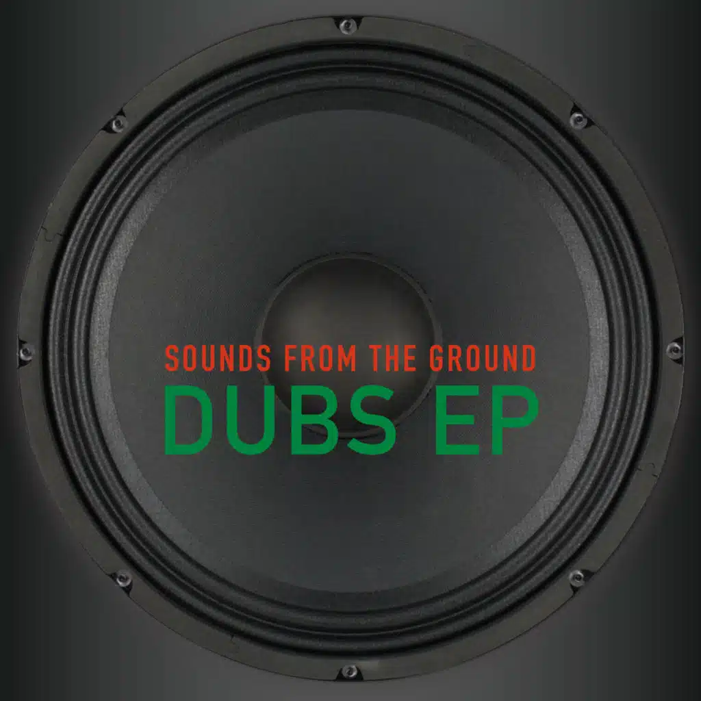 SOUNDS FROM THE GROUND