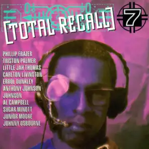 Total Recall Vol. 7