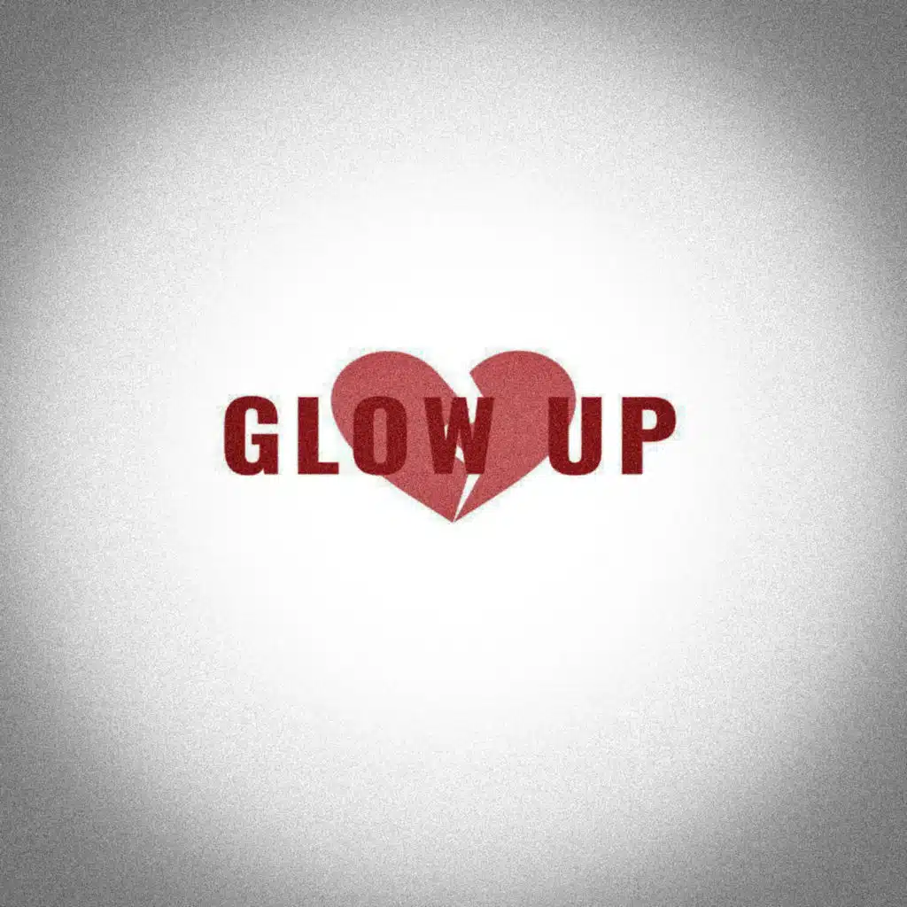 Glow Up