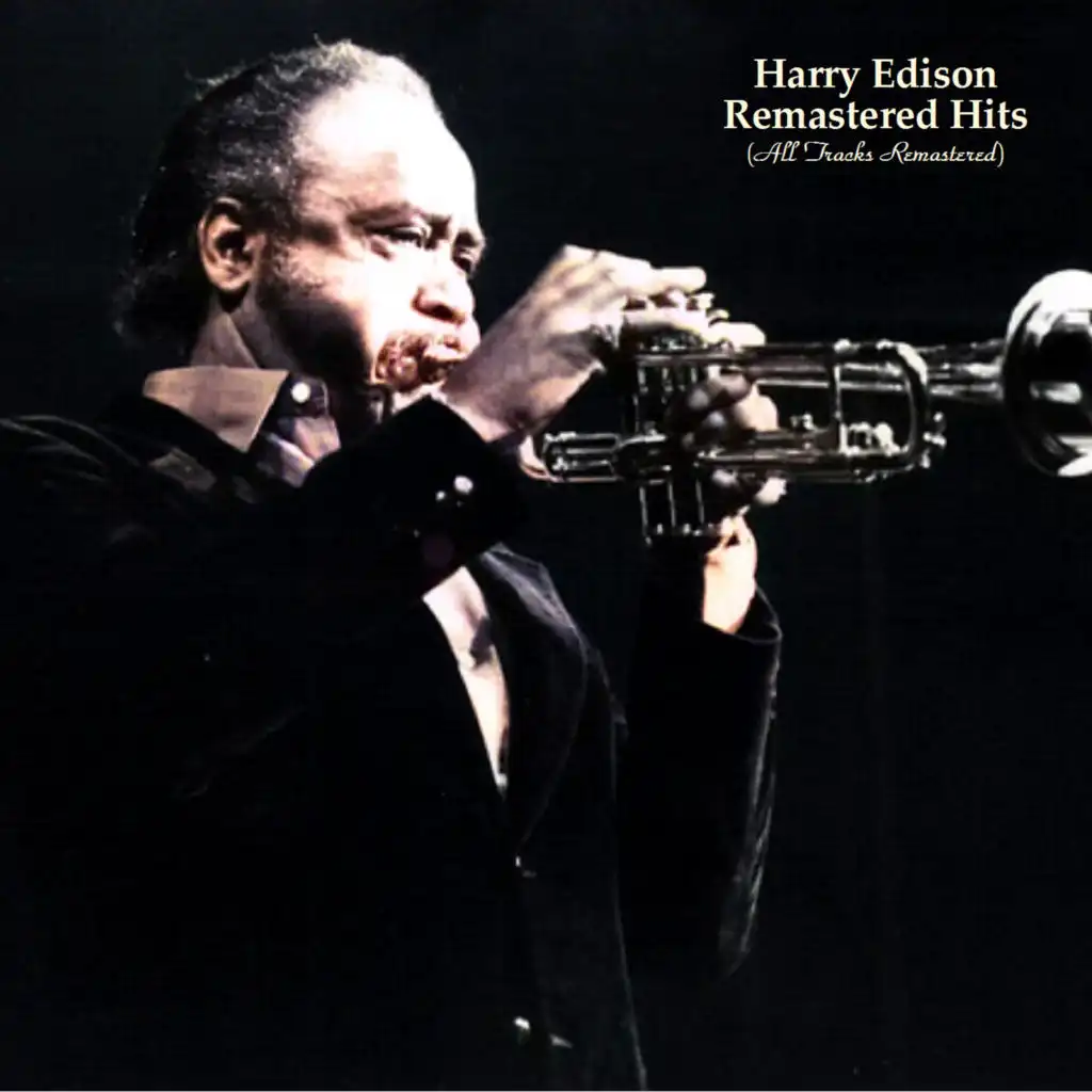 Remastered Hits (All Tracks Remastered) [feat. Lester Young]