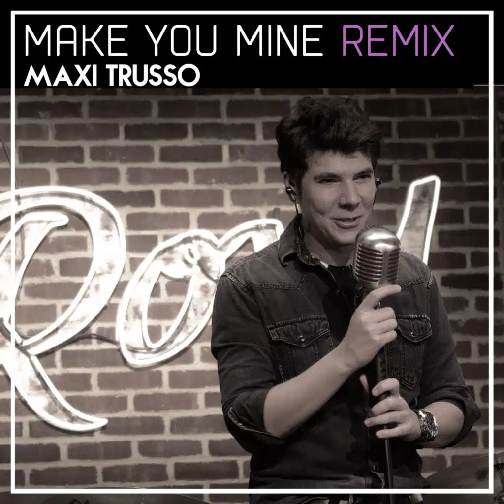 Make You Mine (Remix)