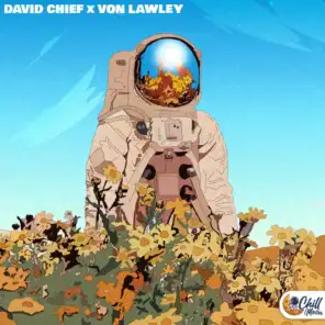 David Chief, Von Lawley & Chill Moon Music