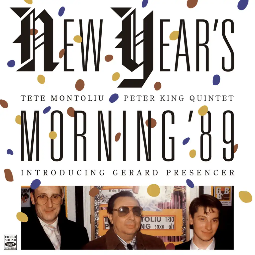 New Year's Morning '89 (feat. Horacio Fumero, Gerard Presencer & Peer Wyboris)