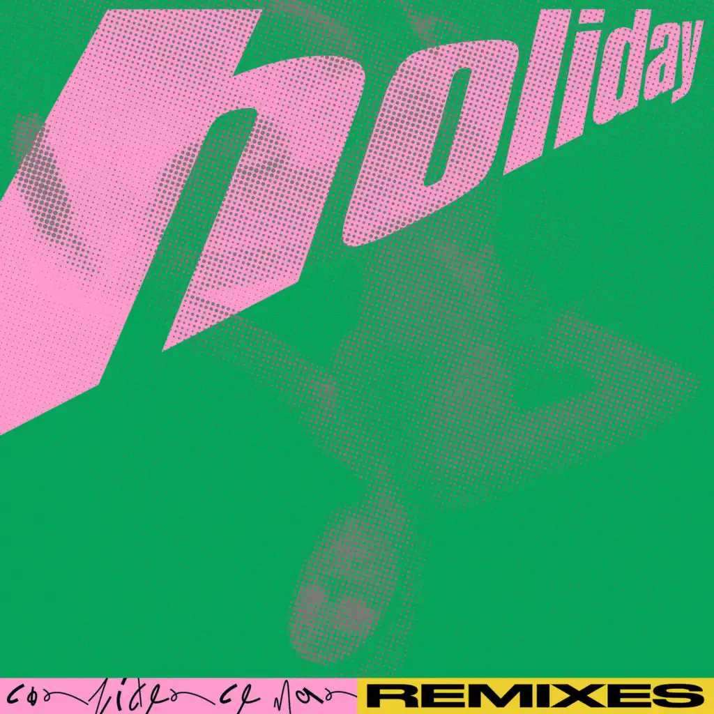 Holiday (Erol Alkan Rework Edit)