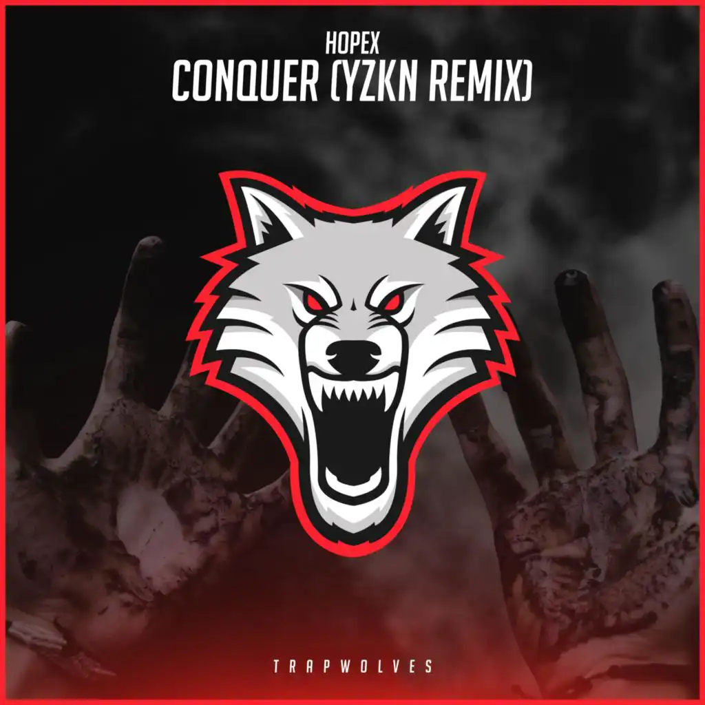 Conquer (YZKN Remix)