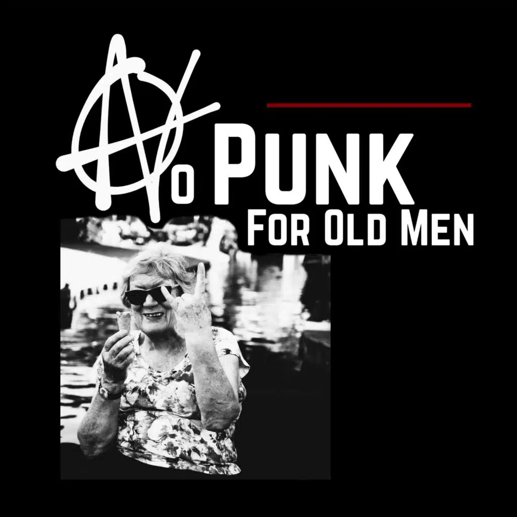 No Punk For Old Men