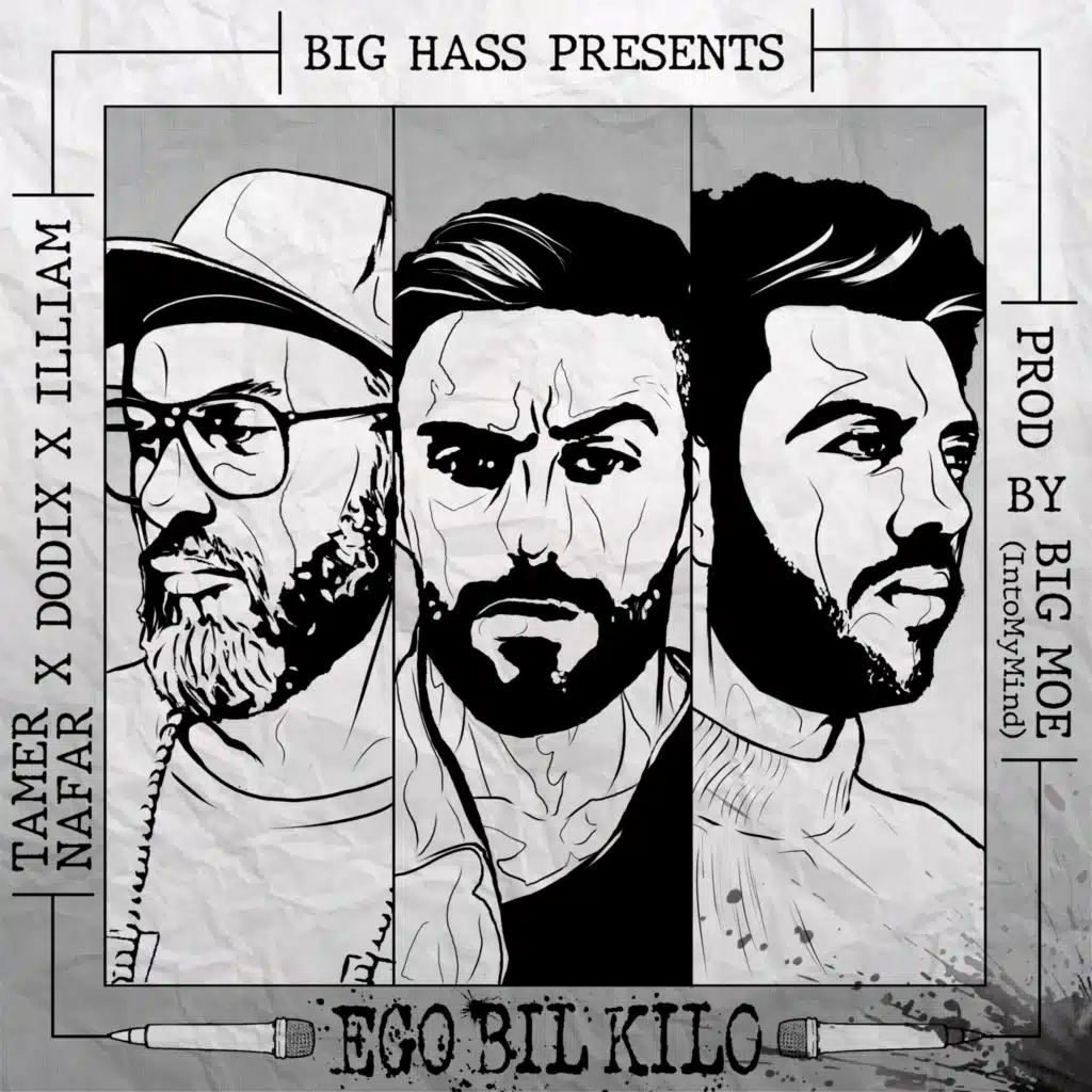 Ego Bil Kilo (feat. Tamer Nafar, BigMoe, Illiam & Dodix)