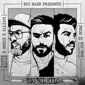 Ego Bil Kilo (feat. Tamer Nafar, BigMoe, Illiam & Dodix)