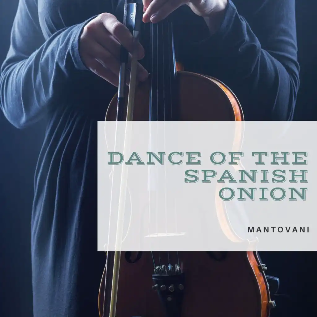 Dance of the Spanish Onion