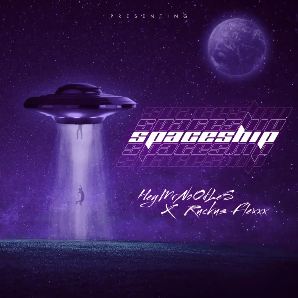 spaceship (feat. Ruckus Flexxx)