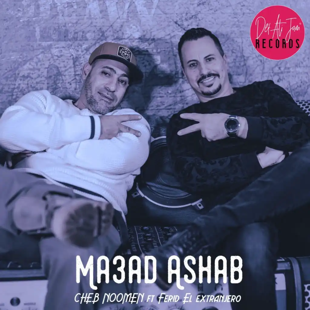 Ma3Ad Ashab (feat. Ferid el Extranjero)