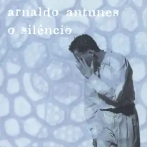 O Silêncio (feat. Carlinhos Brown)
