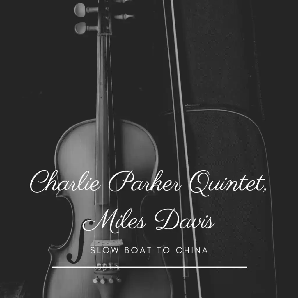 Miles Davis & Charlie Parker Quintet