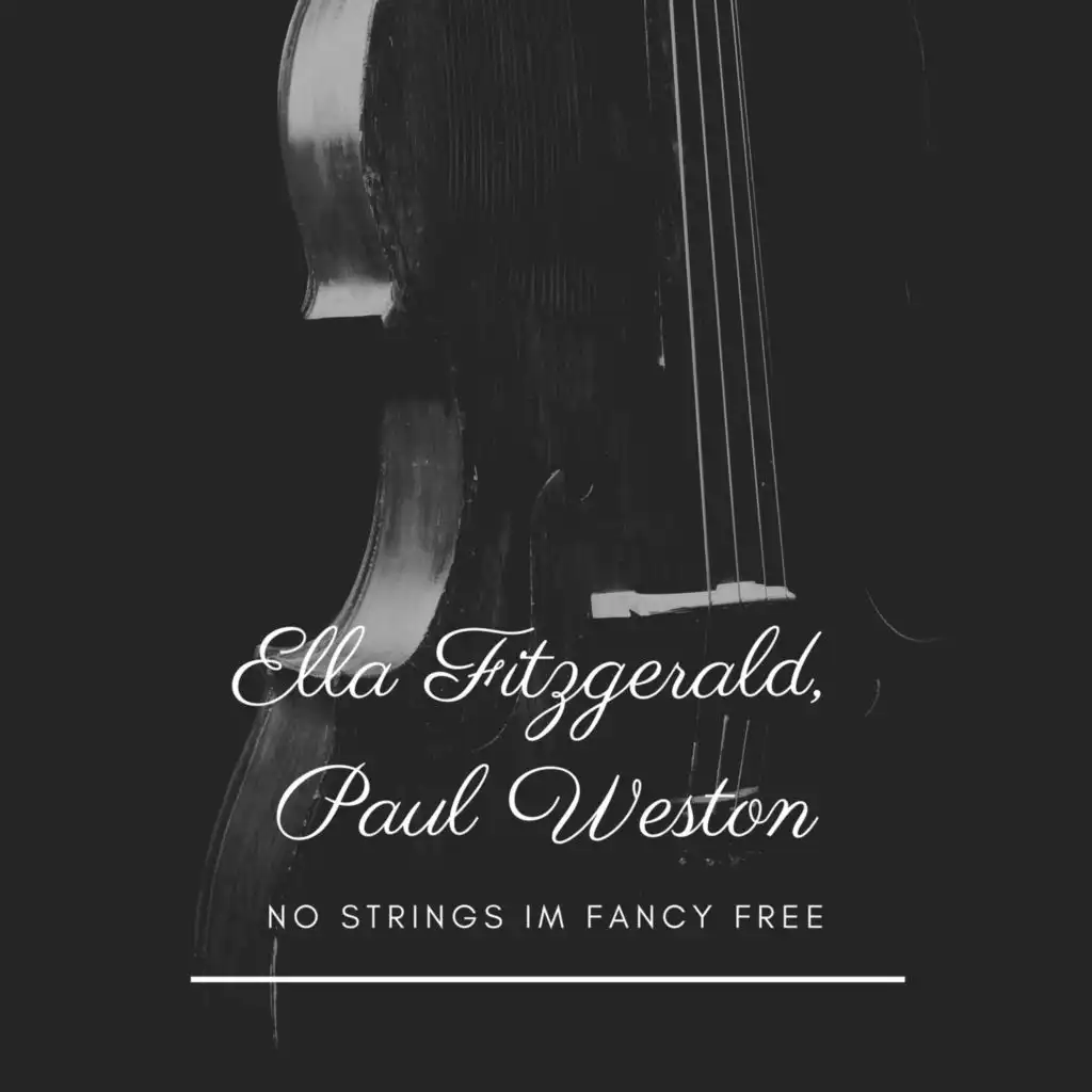 Ella Fitzgerald & Paul Weston and His Orchestra