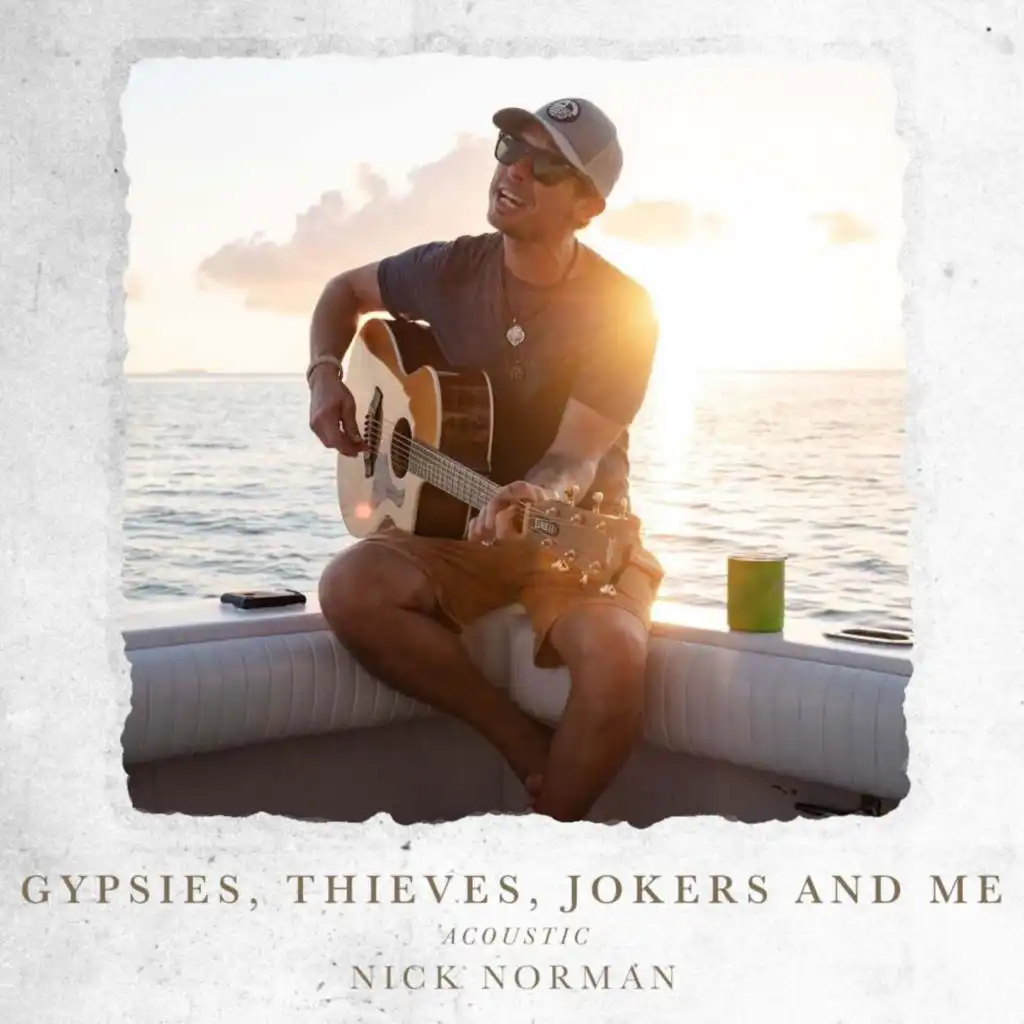 Gypsies, Thieves, Jokers and Me (Acoustic)