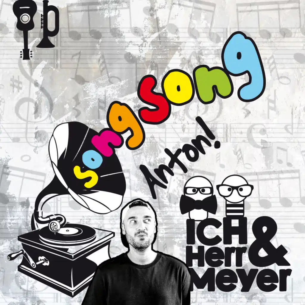 ICH & HERR MEYER & Anton