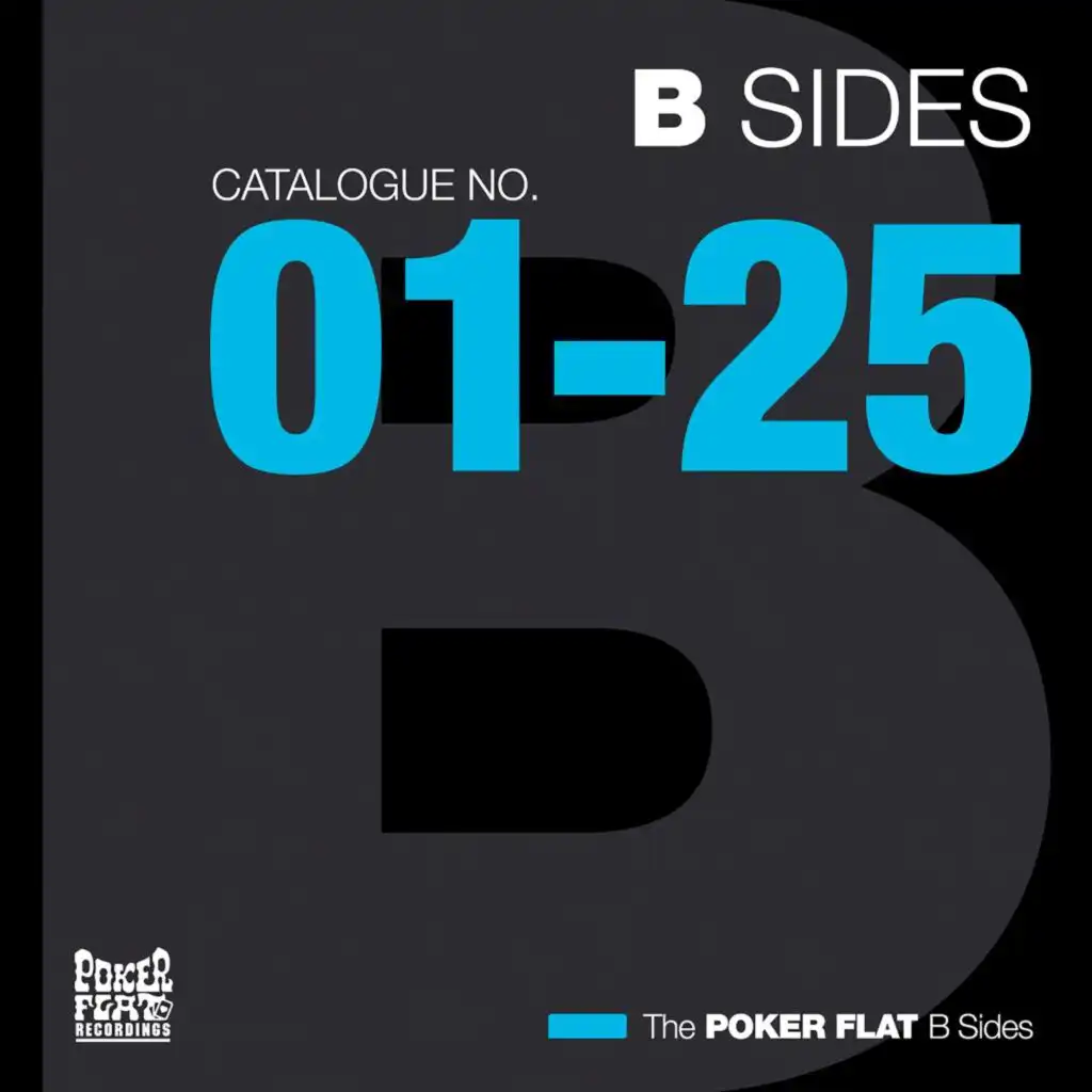 The Poker Flat B Sides: Chapter One (The Best of Catalogue 01-25)