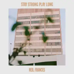 Stay Strong Play Long
