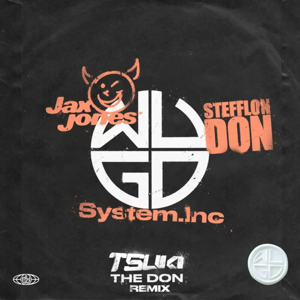 System.Inc, Jax Jones & Stefflon Don