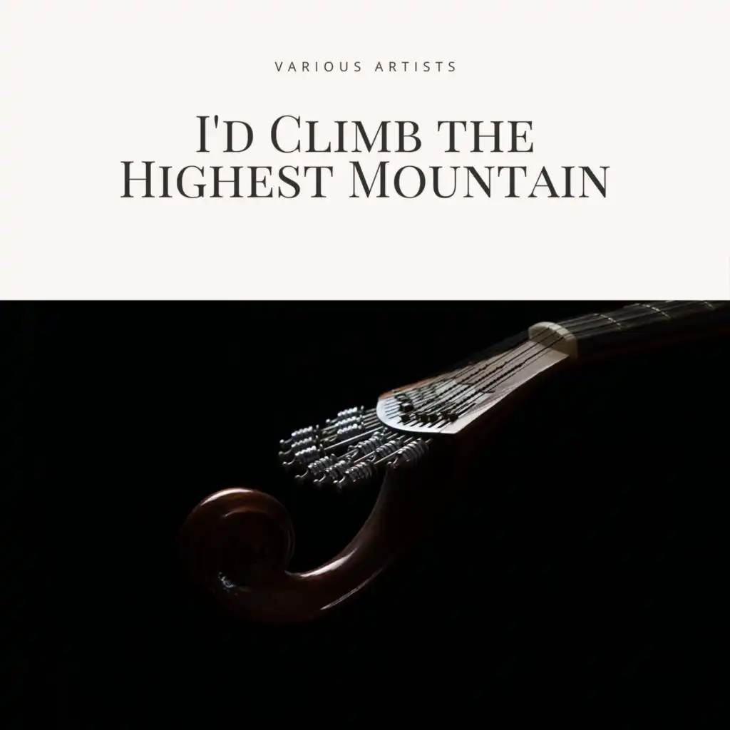 I'd Climb the Highest Mountain (One More Chance - 1931)