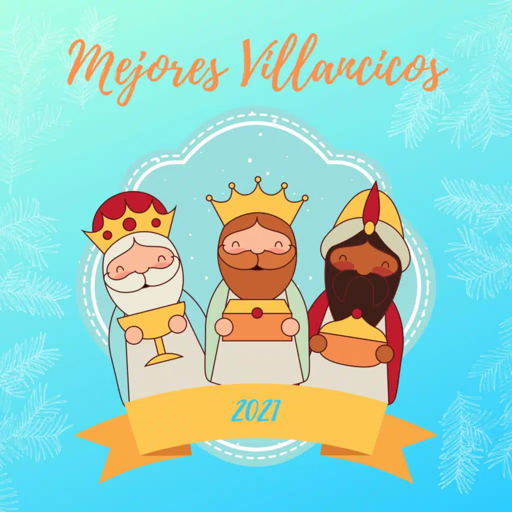 2021 Mejores&nbsp;Villancicos