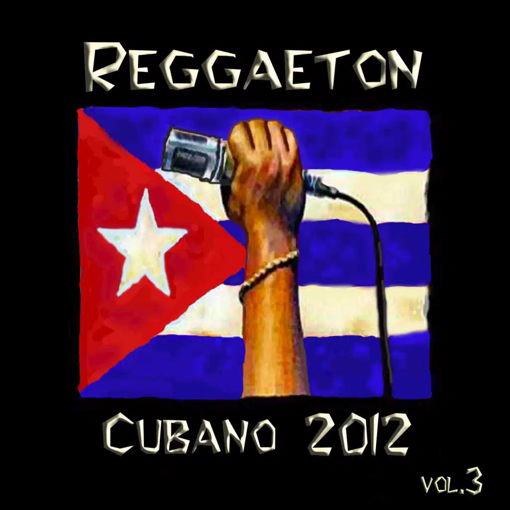 Reggaeton Cubano 2012, Vol. 3